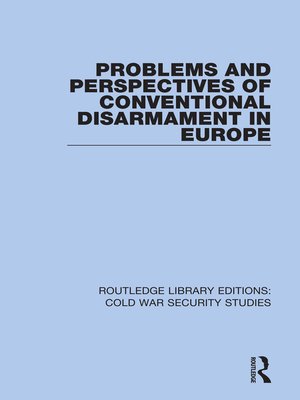 cover image of Problems and Perspectives of Conventional Disarmament in Europe